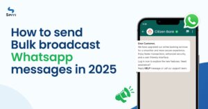 Illustration showing how to send bulk broadcast messages using WhatsApp Business API in 2025. The image includes a WhatsApp message preview and highlights WhatsApp bulk messaging features for businesses.